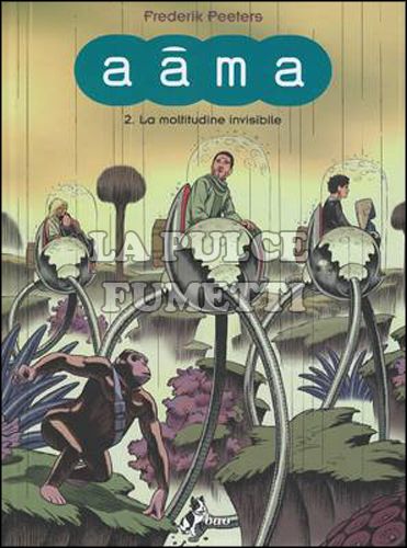 AÂMA #     2: LA MOLTITUDINE INVISIBILE